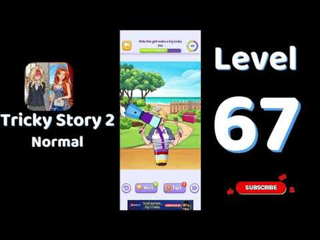 Видео-прохождение уровня 67 Tricky Story 2