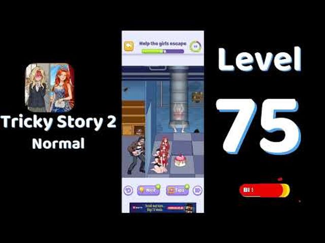 Видео-прохождение уровня 75 Tricky Story 2