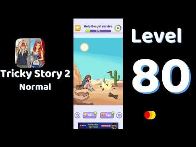 Видео-прохождение уровня 80 Tricky Story 2