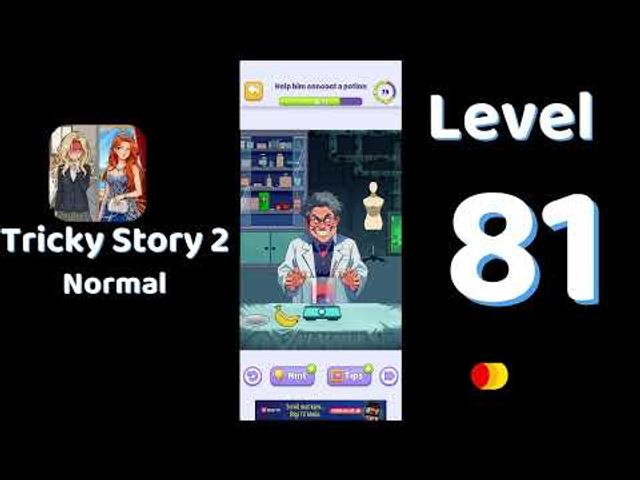 Видео-прохождение уровня 81 Tricky Story 2